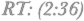 RT: (2:36)
